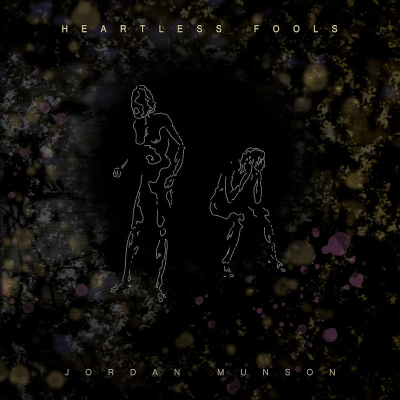 Jordan Munson - Heartless fools (LP) - Velvet Music