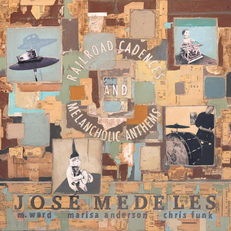 Jose Medeles - Railroad cadences & melancholic anthems (CD) - Velvet Music