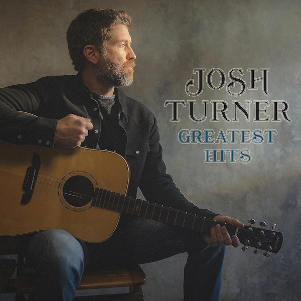 Josh Turner - Greatest hits (CD) - Velvet Music