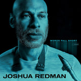 Joshua Redman - Words fall short (LP) - Velvet Music