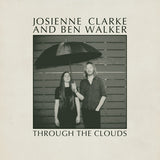 Josienne Clarke &amp; Ben Walker - Through the clouds (10-inch)