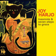 Joy Harjo - Insomnia and seven steps to grace (LP) - Velvet Music
