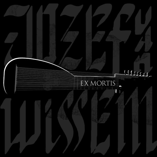 Joseph Van Wissem - Ex mortis (LP)