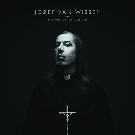Jozef Van Wissem - It is time for you to return (LP) - Velvet Music