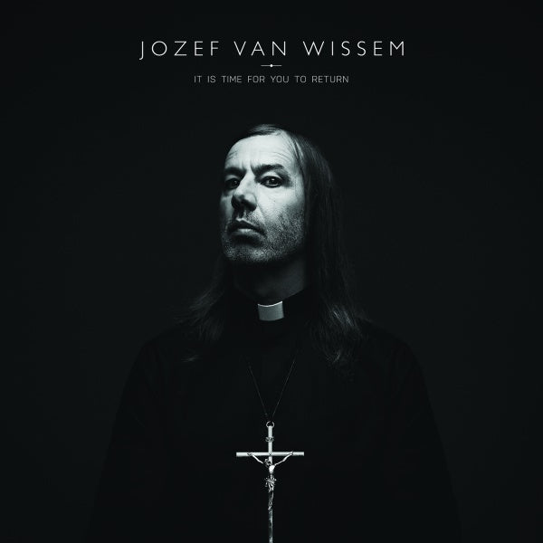 Jozef Van Wissem - It is time for you to return (LP) - Velvet Music