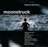 Barbara Buchholz - Moonstruck (tweedehands CD) - Velvet Music