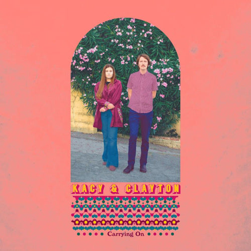 Kacy & Clayton - Carrying on (LP) - Velvet Music