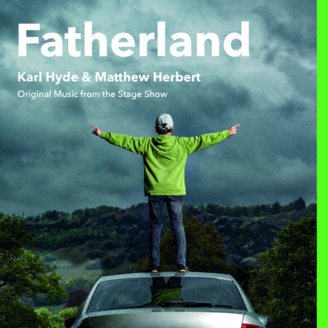 Karl Hyde - Fatherland (CD)