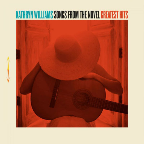 Kathryn Williams - Songs from the novel greatest hits (CD) - Velvet Music