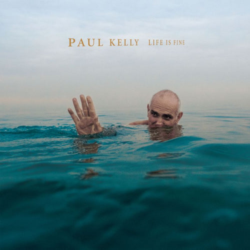 Paul Kelly - Life is fine (CD)