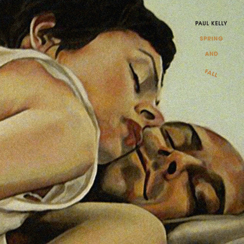 Paul Kelly - Spring and fall (CD)
