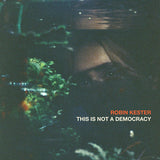 Robin Kester - This is not a democracy (CD) - Velvet Music