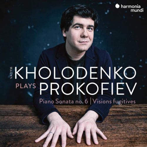 Vadym Kholodenko - Prokofiev, Sonate pour piano n°6 / Visions Fugitives (CD)