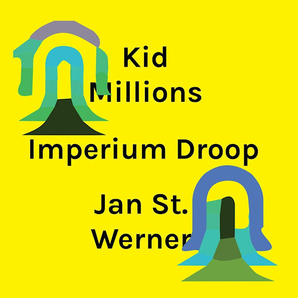 Kid Millions & Jan St. Werner - Imperium droop (CD) - Velvet Music