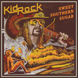 Kid Rock - Sweet southern sugar (CD) - Velvet Music