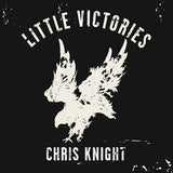 Chris Knight - Little victories (CD)