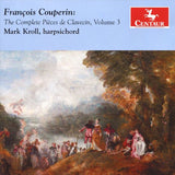 F. Couperin - Intégrale des pièces de clavecin vol.3 (CD)