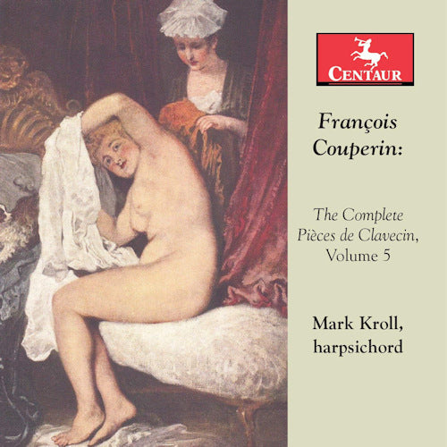 F. Couperin - Complete pieces de clavecin vol.5 (CD) - Velvet Music