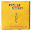 Kaiser Chiefs - Education, education, education & war (LP) - Velvet Music