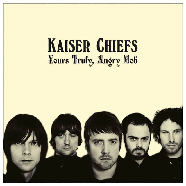 Kaiser Chiefs - Yours truly, angry mob (LP) - Velvet Music