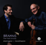 David Kaplan Mark Kaplan - Brahms: the violin sonatas (CD)