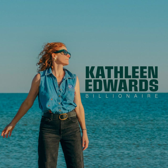 Kathleen Edwards - Billionaire (LP) - Velvet Music