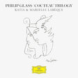 Philip Glass, Katia Et Marielle Labèque - Cocteau Trilogy (LP) - Velvet Music