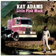 Kay Adams - Little pink mack (LP) - Velvet Music