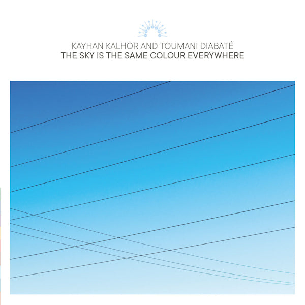 Kayhan And Toumani Diabate Kalhor - The sky is the same colour everywhere (LP) - Velvet Music