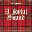 Kelly Finnigan - A joyful sound (CD) - Velvet Music