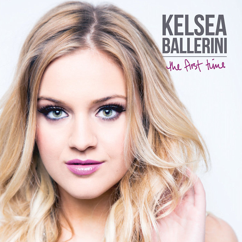 Kelsea Ballerini - The first time (LP)