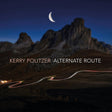 Kerry Politzer - Alternate route (LP) - Velvet Music