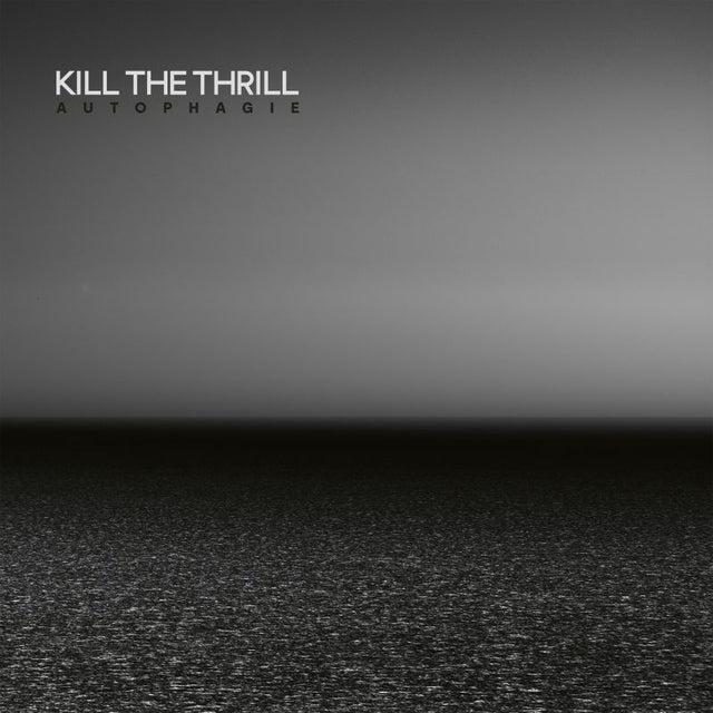 Kill The Thrill - Autophagie (CD) - Velvet Music