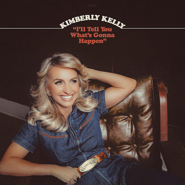Kimberly Kelly - I'll tell you what's gonna happen (LP)
