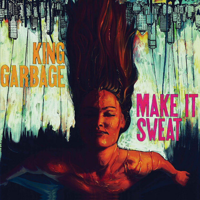 King Garbage - Make it sweat (CD) - Velvet Music