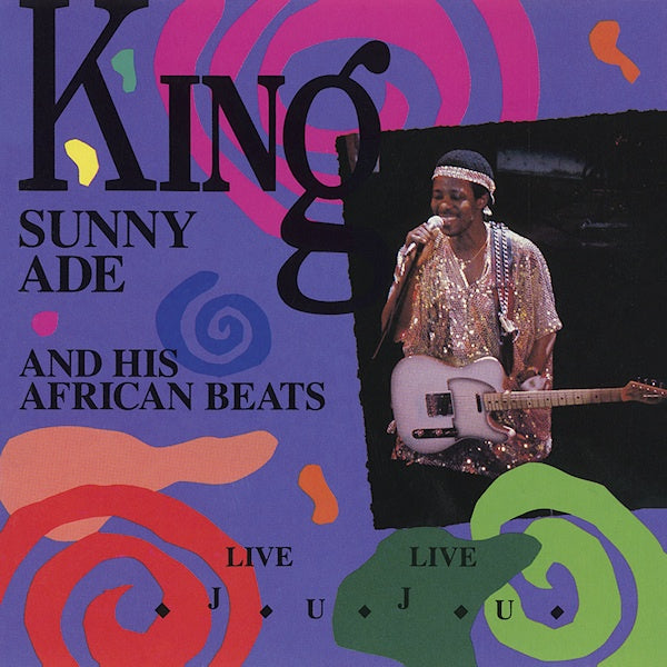 King Sunny Ade &amp; His African Beats - Live live juju (CD)