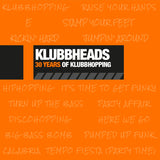 Klubbheads - 30 years of clubhopping (LP)