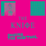 Knife - Shaking the habitual (CD)