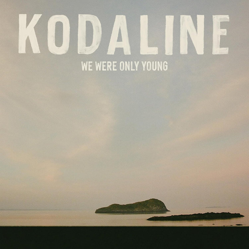 Kodaline - We Were only young (Coloured vinyl )