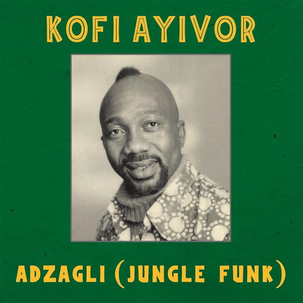 Kofi Ayivor - Adzagli (12-inch maxi-single) - Velvet Music