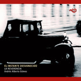 La Reverencia - El instante desvanecido (CD) - Velvet Music