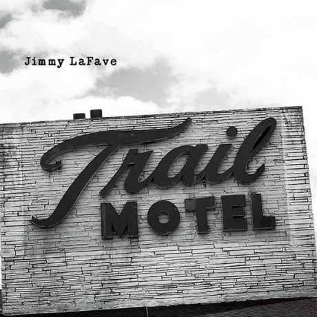 Jimmy Lafave - Trail three (CD) - Velvet Music