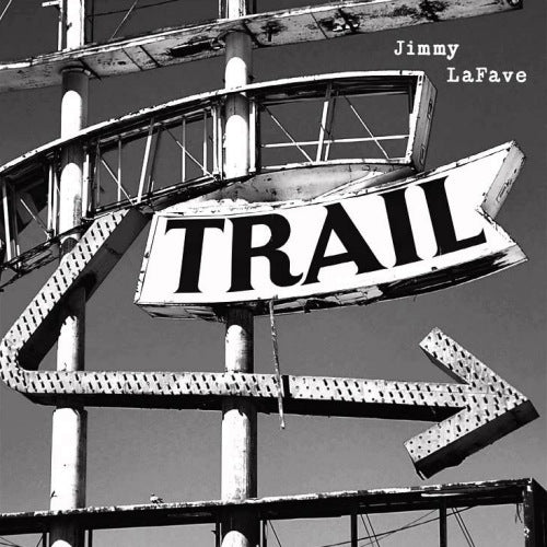 Jimmy Lafave - Trail two (CD) - Velvet Music
