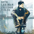Seth Lakeman - Freedom fields (CD) - Velvet Music
