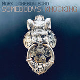 Mark Lanegan -band- - Somebody's knocking (CD)