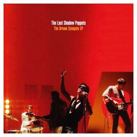 Last Shadow Puppets - Dream synopsis ep (CD) - Velvet Music