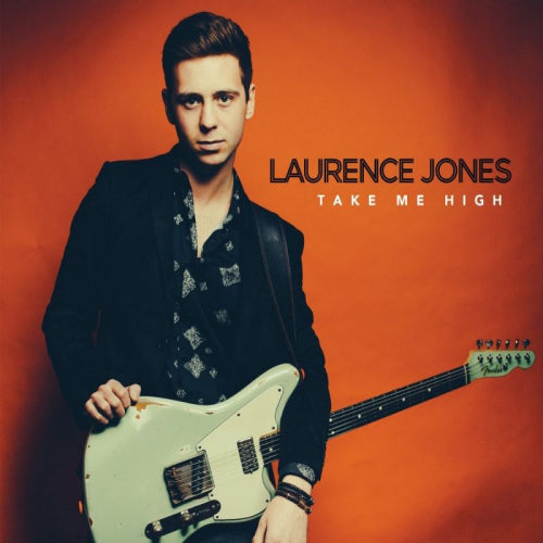 Laurence Jones - Take me high (CD) - Velvet Music