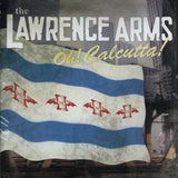 Lawrence Arms - Oh! calcutta! (LP) - Velvet Music