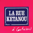 La Rue Ketanou - A contresens (CD) - Velvet Music