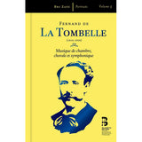 F. De La Tombelle - Musique de chambre, chorale et symphonique (CD) - Velvet Music